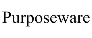 PURPOSEWARE trademark