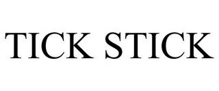 TICK STICK trademark