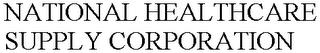 NATIONAL HEALTHCARE SUPPLY CORPORATION trademark