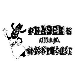 PRASEK'S HILLIE SMOKEHOUSE BIG H trademark