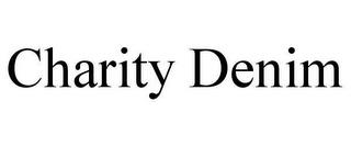 CHARITY DENIM trademark