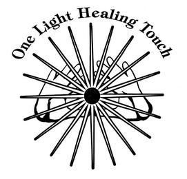 ONE LIGHT HEALING TOUCH trademark