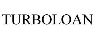 TURBOLOAN trademark