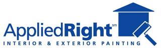 APPLIEDRIGHT INTERIOR & EXTERIOR PAINTING trademark