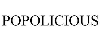 POPOLICIOUS trademark