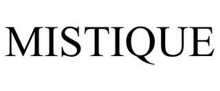 MISTIQUE trademark