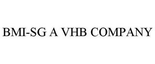 BMI-SG A VHB COMPANY trademark