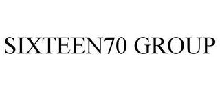 SIXTEEN70 GROUP trademark