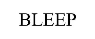 BLEEP trademark