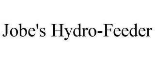 JOBE'S HYDRO-FEEDER trademark