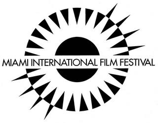 MIAMI INTERNATIONAL FILM FESTIVAL trademark