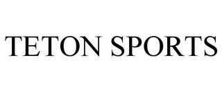 TETON SPORTS trademark