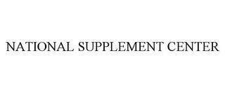 NATIONAL SUPPLEMENT CENTER trademark