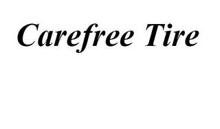 CAREFREE TIRE trademark