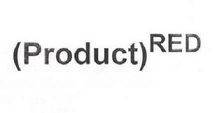 (PRODUCT) RED trademark