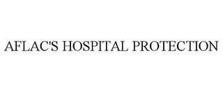 AFLAC'S HOSPITAL PROTECTION trademark