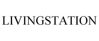 LIVINGSTATION trademark