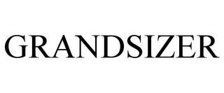 GRANDSIZER trademark