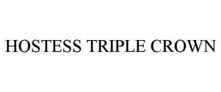 HOSTESS TRIPLE CROWN trademark