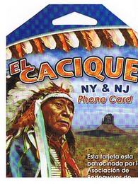 EL CACIQUE NY & NJ PHONE CARD trademark