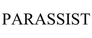 PARASSIST trademark