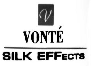 V VONTÉ SILK EFFECTS trademark