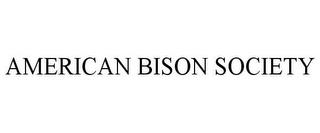 AMERICAN BISON SOCIETY trademark