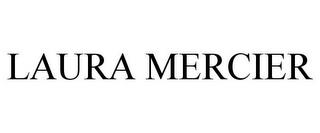 LAURA MERCIER trademark