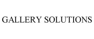 GALLERY SOLUTIONS trademark