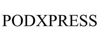 PODXPRESS trademark