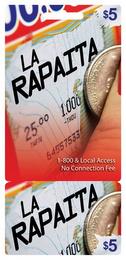 LA RAPAITA $5 1-800 & LOCAL ACCESS NO CONNECTION FEE trademark