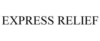 EXPRESS RELIEF trademark