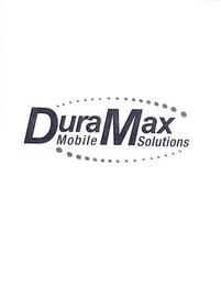 DURAMAX MOBILE SOLUTIONS trademark