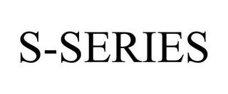 S-SERIES trademark