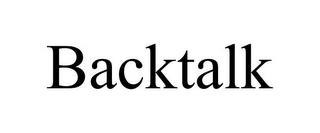 BACKTALK trademark