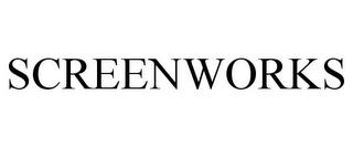 SCREENWORKS trademark