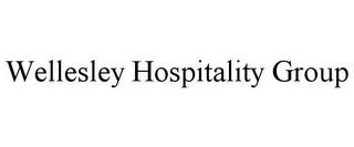 WELLESLEY HOSPITALITY GROUP trademark