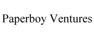 PAPERBOY VENTURES trademark