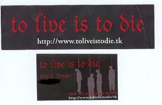 TO LIVE IS TO DIE HTTP://WWW.TOLIVEISTODIE.TK trademark