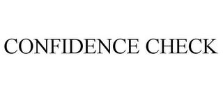 CONFIDENCE CHECK trademark