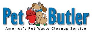 PET BUTLER AMERICA'S PET WASTE CLEANUP SERVICE trademark