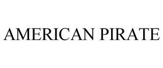 AMERICAN PIRATE trademark