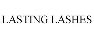 LASTING LASHES trademark