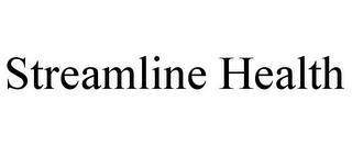 STREAMLINE HEALTH trademark