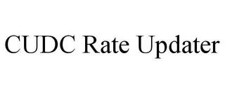 CUDC RATE UPDATER trademark