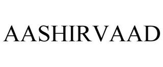 AASHIRVAAD trademark