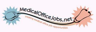 MEDICALOFFICEJOBS.NET CREATING MEDICAL OFFICE JOB OPPORTUNITIES trademark