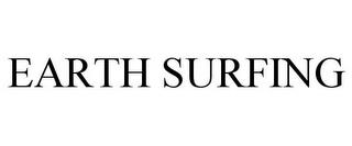 EARTH SURFING trademark