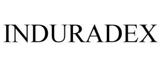 INDURADEX trademark