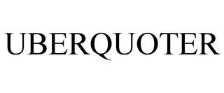 UBERQUOTER trademark